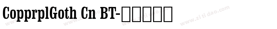 CopprplGoth Cn BT字体转换